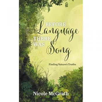McGrath, Nicole: Before Language There Was Song