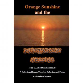 Orange Sunshine and the Psychedelic Sunrise