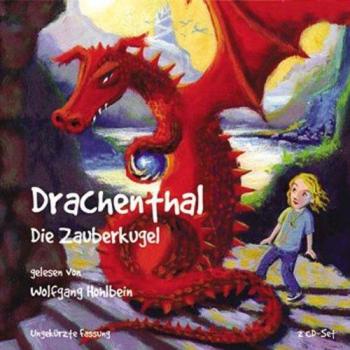 Drachenthal: Die verzauberte Kugel Teil 3