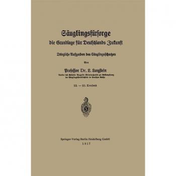 Säuglingsfürsorge die Grundlage für Deutschlands Zukunft