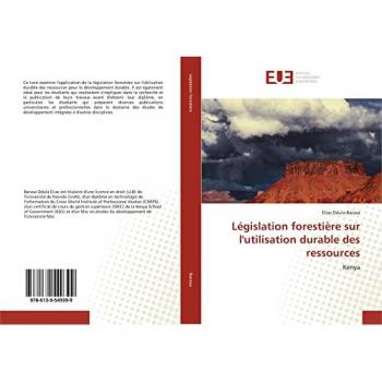 Législation forestière sur l'utilisation durable des ressources, Fachbücher von Elias Odula Barasa