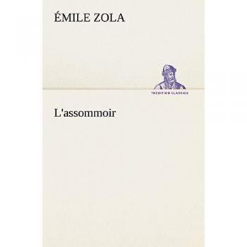 L'assommoir (TREDITION CLASSICS)