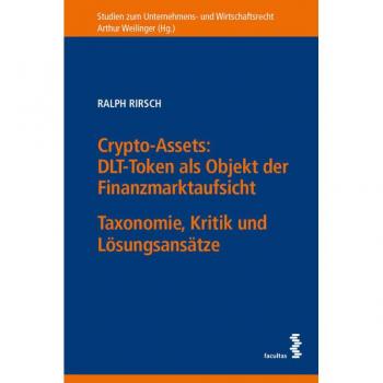 Facultas Rirsch:Crypto-Assets: DLT-Token als Obj, Crypto Wallet