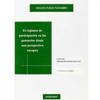 El régimen de participación en las ganancias desde una perspectiva europea. Atención especial a la reciente modificación en el Derecho Catalán