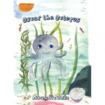 Oscar the Octopus: An Adventure Story for Children