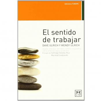 El sentido de trabajar (Tapa blanda).