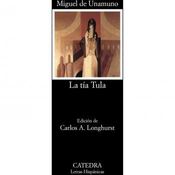 La tía Tula (Letras Hispánicas)