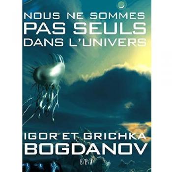 Nous ne sommes pas seuls dans l'univers