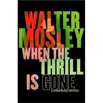 When the Thrill is Gone (Leonid Mcgill Mystery 3)