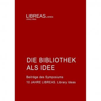 Die Bibliothek als Idee