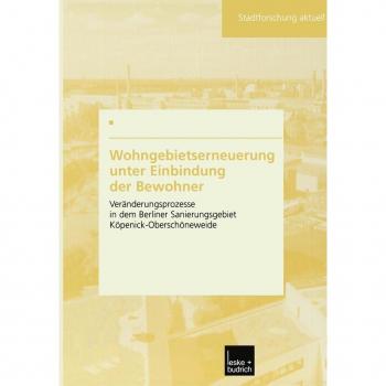 Wohngebietserneuerung unter Einbindung der Bewohner