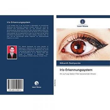 Iris-Erkennungssystem: Ein auf Log-Gabor Filter basierender Ansatz