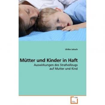 Mütter und Kinder in Haft