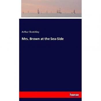 Mrs. Brown at the Sea-Side