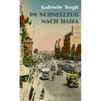 Im Schnellzug nach Haifa »Wer die blutigen Konflikte (...) zwischen dem israelischen Staat u. d. Palästinensern verstehen will (...), der muss dieses Buch lesen.« FRR: Geschichten