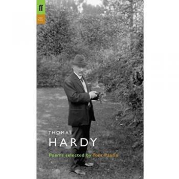 Thomas Hardy: Poems Selected by Tom Paulin