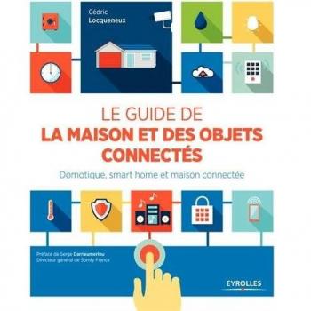 Le Guide De La Maison Et Des Objets Connectés
