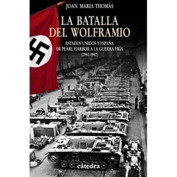 La Batalla del Wolframio