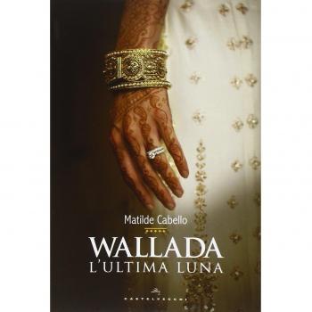Wallada. L'ultima luna