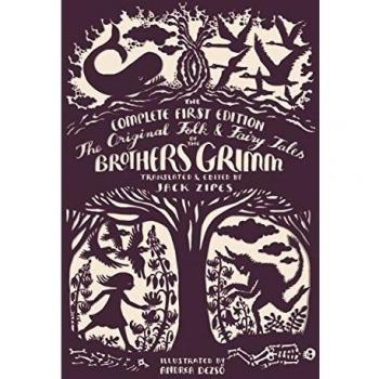 The Original Folk and Fairy Tales of the Brothers Grimm