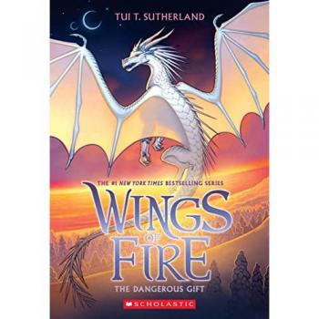 The Dangerous Gift (Wings Of Fire, 14)