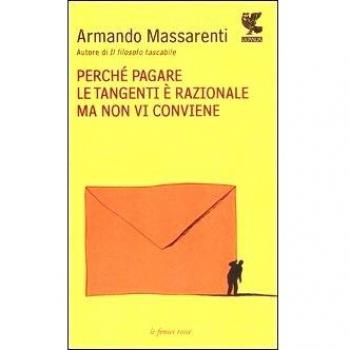 Perché pagare le tangenti è razionale ma non vi conviene
