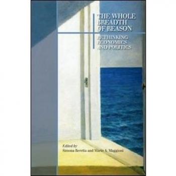 The whole breadth of reason. Rethinking economics and politics