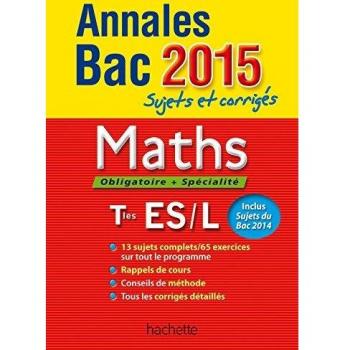 Annales Bac 2015 sujets et corrigés