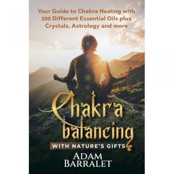 Chakra Balancing with Nature's Gifts