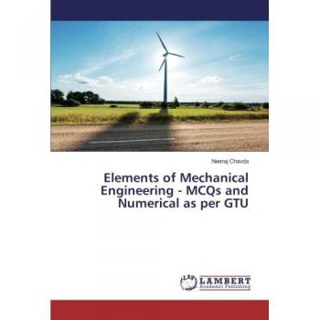 Chavda, Neeraj: Elements of Mechanical Engineering