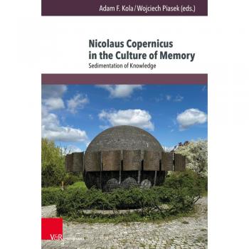 Nicolaus Copernicus in the Culture of Memory