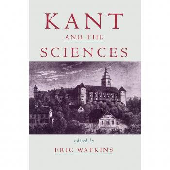 Kant and the Sciences