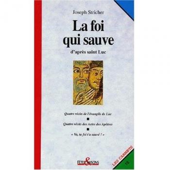 La Foi Qui Sauve