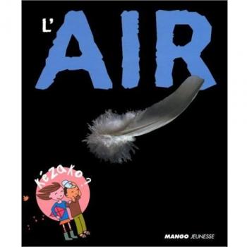 L'air (Kezako)