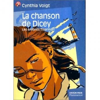 Les Enfants Tillerman, tome 3 : la chanson de Dicey