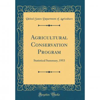 Agricultural Conservation Program: Statistical Summary, 1953