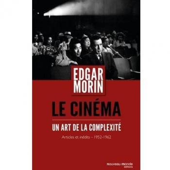 Le cinéma, un art de la complexité