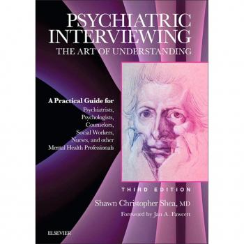 Psychiatric Interviewing E-Book