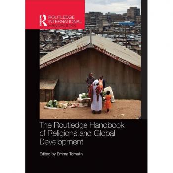 The Routledge Handbook of Religions and Global Development
