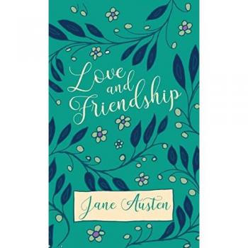 Austen, Jane: Love and Friendship