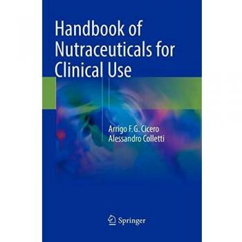 Handbook of Nutraceuticals for Clinical Use
