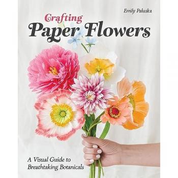 Crafting Paper Flowers: A Visual Guide to Breathtaking Botanicals
