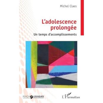 L'adolescence prolongée : Un temps d'accomplissements