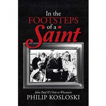 In the Footsteps of a Saint: John Paul II's Visit to Wisconsin