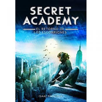 Secret Academy 3: El Retorno De Los Escorpiones