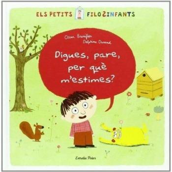 Digues, Pare, Per Què M'Estimes?