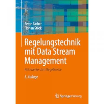 Regelungstechnik mit Data Stream Management