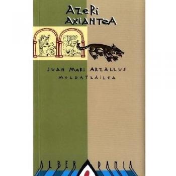 Azeri axiantea: Le roman de renart (Tapa blanda).