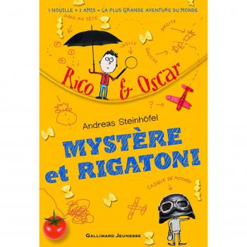 Andreas Steinhöfel Rico Et Oscar 01. Mystère Et Rigatoni