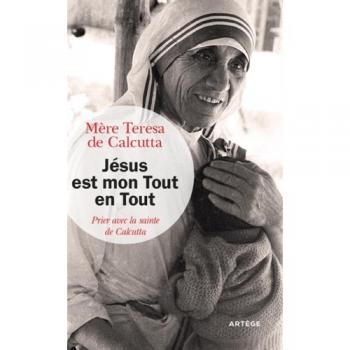 Jésus est mon Tout en Tout